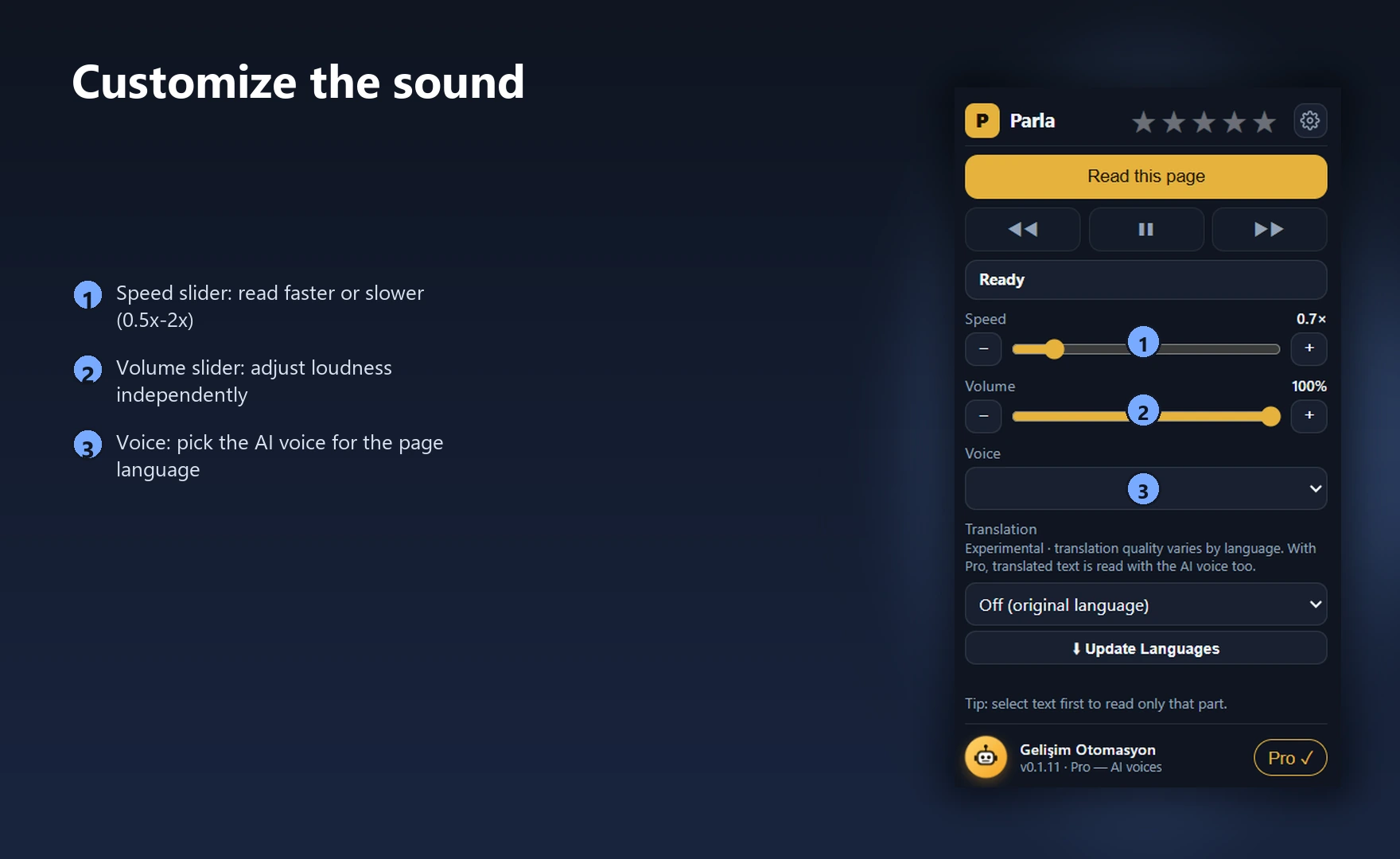 Customize the sound: speed, volume and voice
